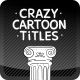 Crazy Cartoon Titles - VideoHive Item for Sale