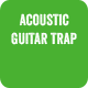 Acoustic Guitar Trap