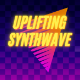 Life Is Good Uplifting Synthwave