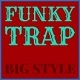 Upbeat Funky Trap