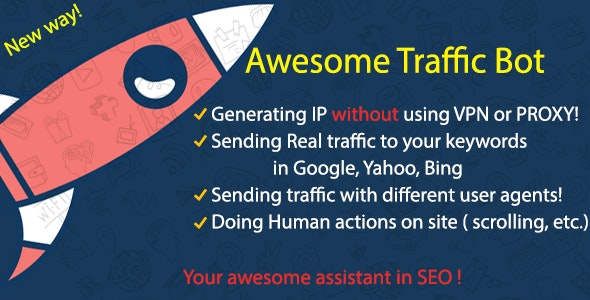 Awesome Traffic Bot - Without using VPN & Proxy