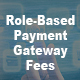 Role Based Payment Gateway Fees For WooCommerce - CodeCanyon Item for Sale