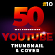 50 Youtube Thumbnail & Cover Banner - GraphicRiver Item for Sale