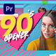 90's Opener I Premiere - VideoHive Item for Sale