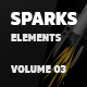 Sparks Elements Volume 03 [Ae] - VideoHive Item for Sale
