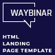 Waybinar - Webinar & Event Business HTML Landing Page Template - ThemeForest Item for Sale