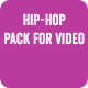 Hip-Hop Pack For Video Pack