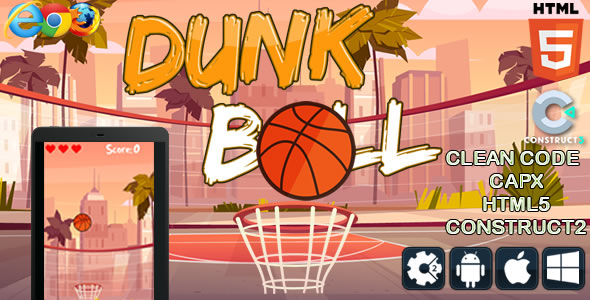 Dunk Ball - Html5 Game - Construct 3 (c3p)