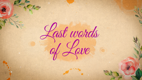 Last Words of Love - Beautiful Title Sequence