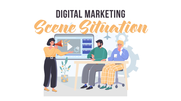 Digital marketing -  Scene Situation