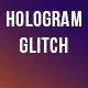 Hologram Interface Glitch