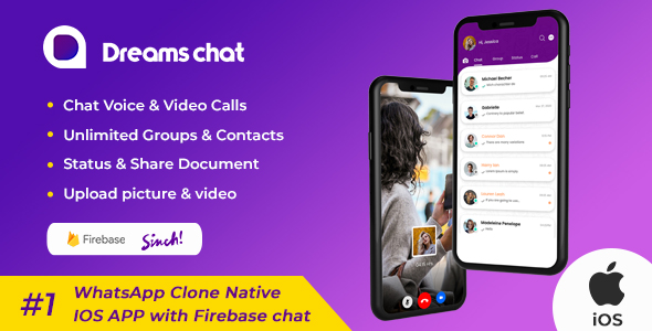 DreamsChat - WhatsApp Clone - Native IOS APP with Firebase chat