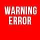 Warning Error Notification
