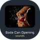 Soda Can Opening Sound