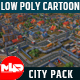 Low Poly Cartoon City Pack - 3DOcean Item for Sale