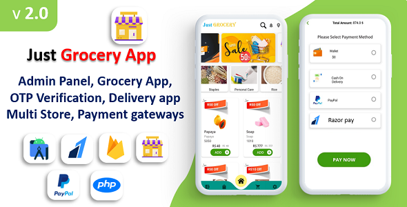 Just Grocery App | Grocery At Home | Paypal & Razorpay Integrated | Delivery & Customer App