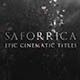 Saforrica - Epic Cinematic Trailer - VideoHive Item for Sale
