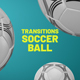 Soccer Ball Transitions - VideoHive Item for Sale