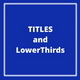Titles and Lower Thirds - VideoHive Item for Sale