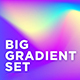 Big Gradient Set - GraphicRiver Item for Sale