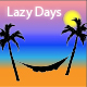 Lazy Days