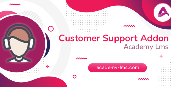 Academy LMS Customer Support Addon