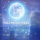 Full Moon Vibes - AudioJungle Item for Sale
