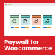 Paywall for WooCommerce - CodeCanyon Item for Sale
