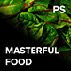 MASTERFUL FOOD Photoshop Action And Camera Raw Presets Pack - GraphicRiver Item for Sale