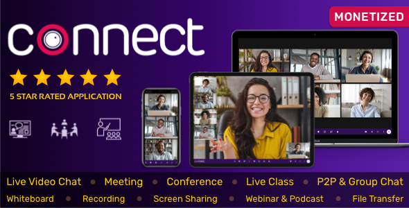 Connect - Live Video Chat, Conference, Live Class, Meeting, Webinar, Whiteboard, File Transfer, Chat