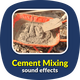 Cement Mixing Sounds