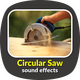 Circular Saw Sound Effects