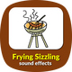 Frying Sizzling Sounds