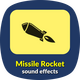 Missile Rocket Launcher Sound Effects