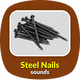 Steel Nails Sounds