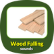 Wood Falling Sounds