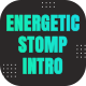 Energetic Stomp Intro - VideoHive Item for Sale