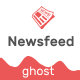 Newsfeed - Multipurpose Ghost Magazine, Blog Theme - ThemeForest Item for Sale