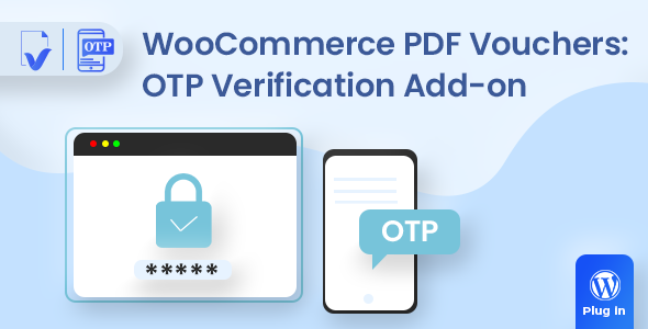 WooCommerce PDF Vouchers - OTP Verification add-on