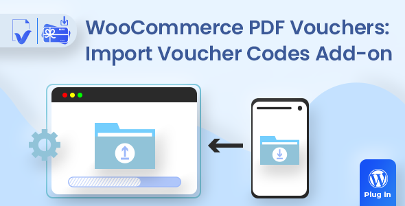 WooCommerce PDF Vouchers : Import Voucher Codes add-on