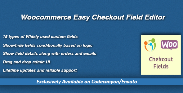 Woocommerce Easy Checkout Field Editor