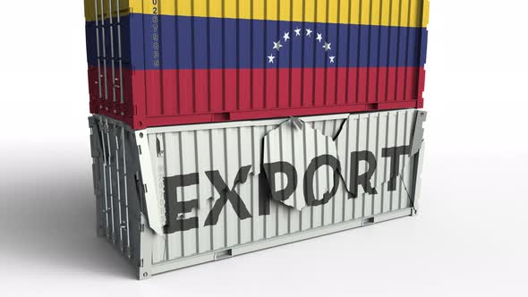 Container with Flag of Venezuela Breaks Container with EXPORT Text