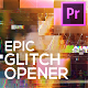 Glitch Opener Slideshow for Premiere Pro - VideoHive Item for Sale