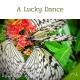A Lucky Dance