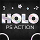 Holographic Effect Photoshop Action - GraphicRiver Item for Sale