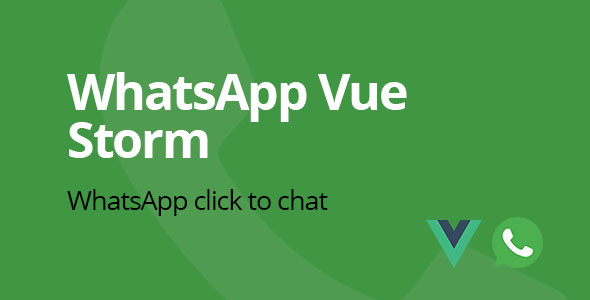 WhatsApp Vue Storm | WhatsApp click to chat