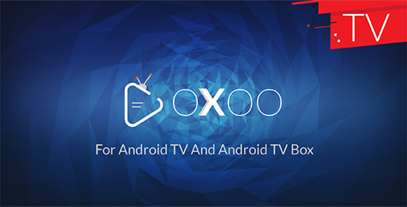 OXOO TV - Android TV, Android TV Box And Amazon Fire TV Support for OVOO and OXOO