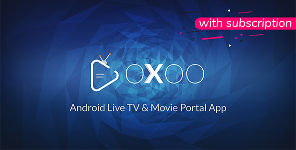 OXOO - Android Portal TV i filmów na żywo z potężnym panelem administracyjnym