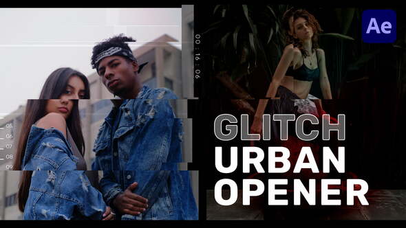 Glitch Urban Opener