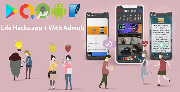 Life Hacks app - Daily Tips for your Life + With Admob